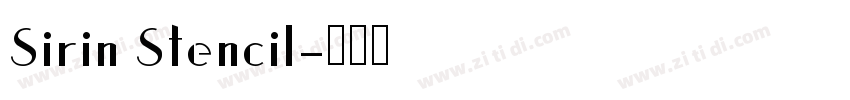 Sirin Stencil字体转换